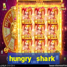 hungry shark evolution dinheiro infinito ios